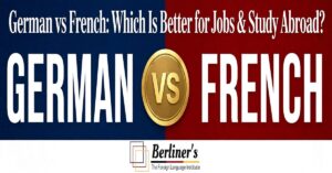 German vs French: Which Is Better for Jobs, Study Abroad & Ease of Learning (2026)
